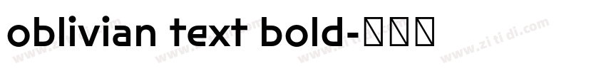 oblivian text bold字体转换 oblivian text bold字体转换